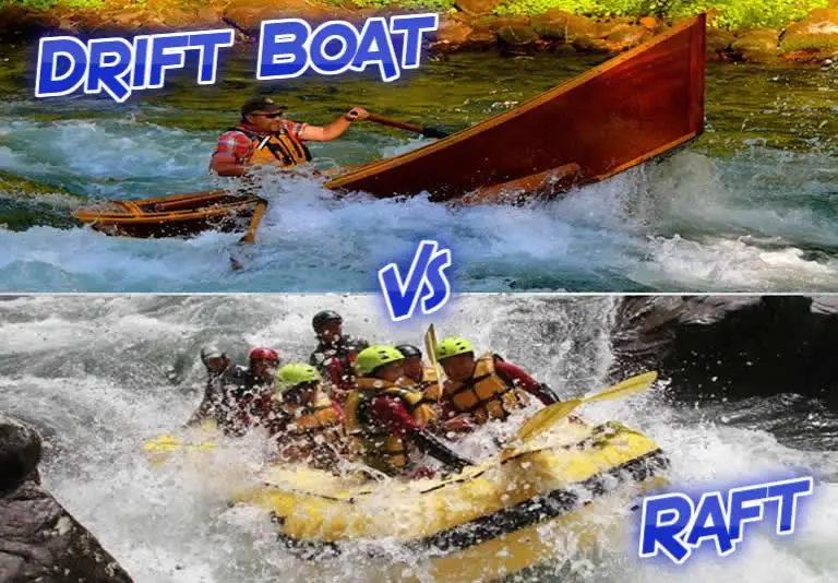 Drift boat vs Raft